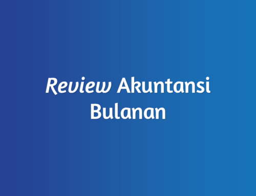 Review Akuntansi Bulanan