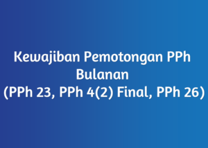 Jasa Pajak Penghasilan Bulanan